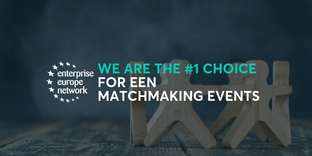 We are the #1 Choice for EEN Matchmaking Events